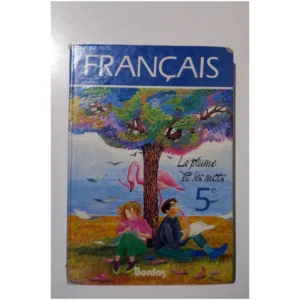 La plume et les mots Français 5e ...Colmez Bordas 1993