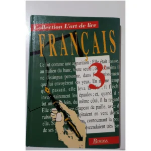 Français 3° L’art de lire...Colmez Bordas 1993
