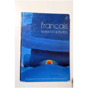 Français / 4 / textes et activites...Mitterand Nathan 1991