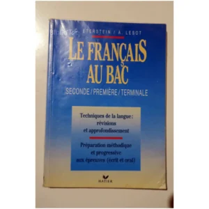 Le Français Au Bac, Seconde, Première, T...Eterstein Hatier 1994