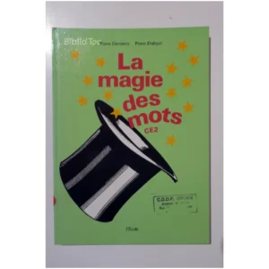 La magie des mots CE2...Davinroy L'École des Loisirs 1982