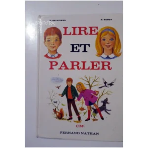 Lire et parler CM1...Furcy Nathan 1983