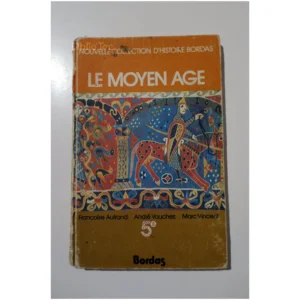Le Moyen-Âge 5e...Vauchez Bordas 1972