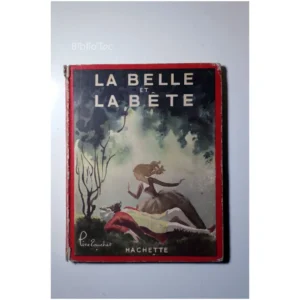 La Belle et la Bête...Leprince de Beaumont Hachette 1947