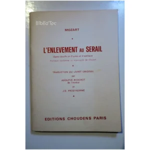 L'enlèvement au Sérail...Mozart Choudens 1976