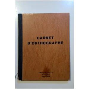 Carnet d'orthographe...Fayolle Arthaud
