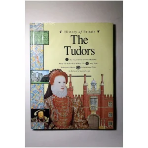 The Tudors...Langley Heinemann Library 1993