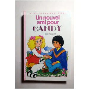 Un nouvel ami pour Candy...Robert Hachette 1986