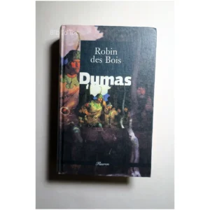 Robin Des Bois...Dumas Slatkine 1995