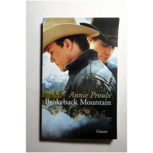 Brokeback mountain...Proulx Grasset 2006