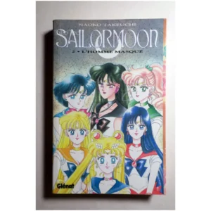 Sailor Moon - Tome 02-L'Homme masqué...Takeuchi Glénat 1995
