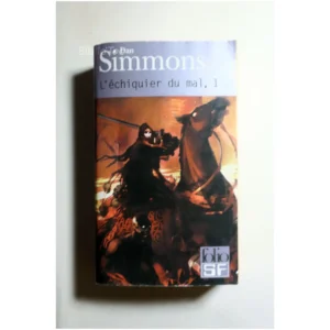 L'échiquier du mal t.1...Simmons Gallimard 2002