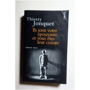 Ils sont votre épouvante et vous êtes le...Jonquet Points 2007