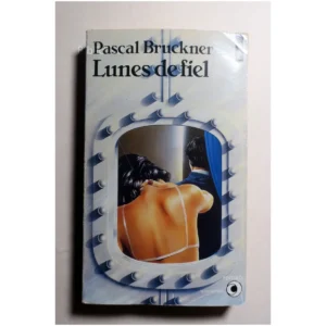 Lunes de fiel...Bruckner Seuil 1982