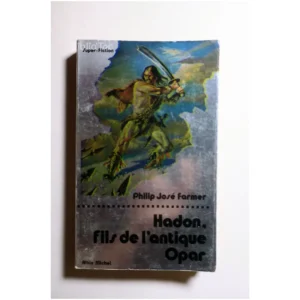 Hadon, fils de l'antique Opar...Farmer Albin Michel 1976