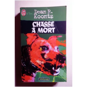 Chasse à mort...Koontz J'ai lu 1999