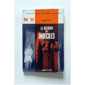 La Religion des Imbéciles...Monnier L'Arche 1958