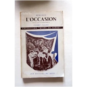 L'Occasion...Mérimée Seuil 1949