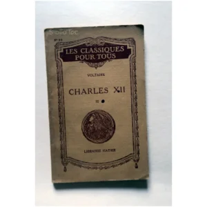 Charles XII Tome 2...Voltaire Hatier 1921