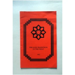 The Sufi Tradition in the West 12...Ali-Shah Alif 1993