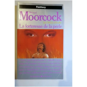 La Forteresse de la Perle...Moorcock Pocket 1990