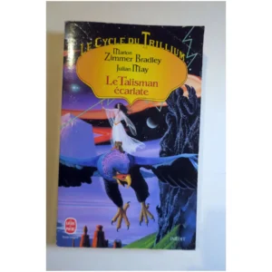 Le cycle du Trillium, tome 1 - Le talism...Zimmer Bradley J'ai lu 1998