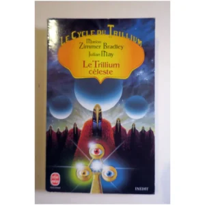 Le Cycle du Trillium, tome 4 - Le Trilli...Zimmer Bradley Le Livre de Poche 1998