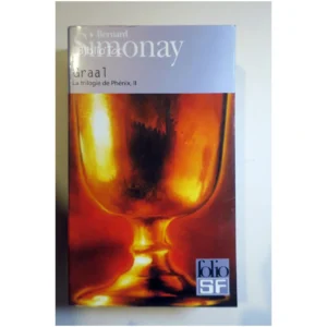Graal La trilogie de Phénix T II...Simonay Gallimard 2006