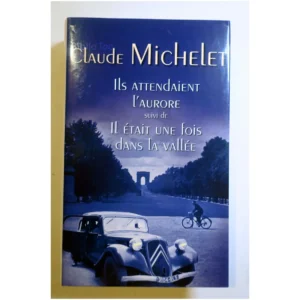 Ils attendaient l'aurore suivi de Il éta...Michelet France Loisirs 2011