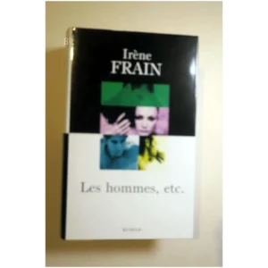 Les hommes, etc....Frain France Loisirs 2003