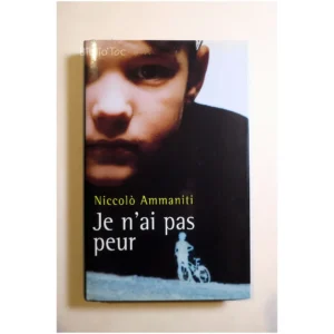 Je n'ai pas peur...Ammaniti France Loisirs 2002