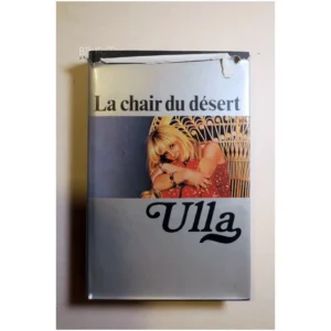 La chair du désert...Ulla France Loisirs 1981