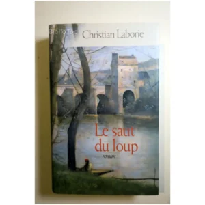 Le saut du loup...Laborie France Loisirs 2009