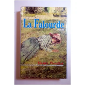 La Falourde...Noullet France Loisirs 1997