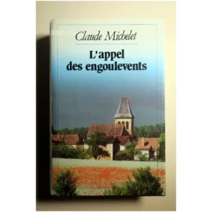 L'appel des engoulevents...Michelet France Loisirs 1991