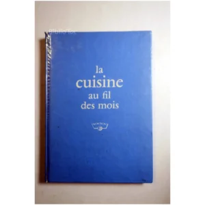 La cuisine au fil des mois...Laboureur Pema 1957