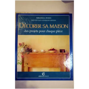 Décorer sa maison Des projets pour chaqu...Innes