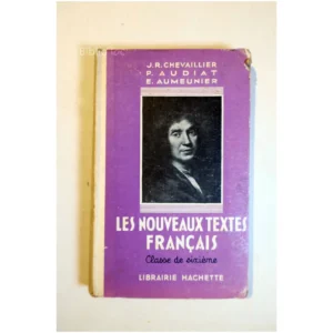 Les nouveaux textes français 6e...Chevaillier Hachette 1940