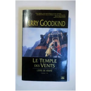 L'Épée de Vérité, tome 4-Le Temple des V...Goodkind Bragelonne 2005