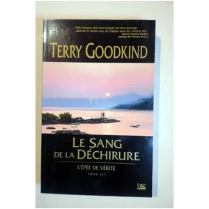 L'Épée de Vérité, tome 3-Le Sang de la D...Goodkind Bragelonne 2004