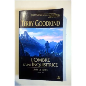 L'Épée de vérité, tome 11-L'ombre d'une ...Goodkind Bragelonne 2011