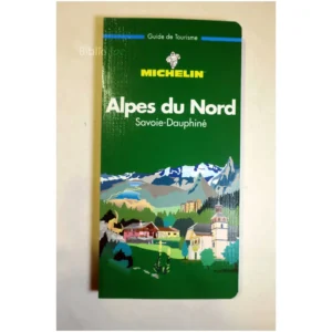 Guide de Tourisme Michelin Alpes du Nord... Michelin 1996
