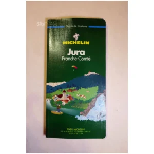 Guide de Tourisme Michelin-Jura Franche ... Michelin 1997