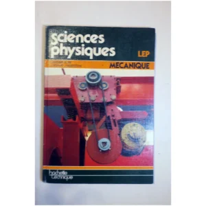 Sciences Physiques Mécanique LEP...Berthier Hachette 1990