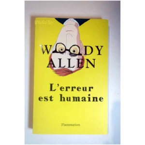 L'erreur est humaine...Allen Flammarion 2007