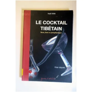 Le Cocktail Tibétain...Tosi Sekoya 2007