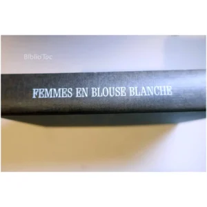 Femmes en blouse blanche...Slaughter France Loisirs 1974