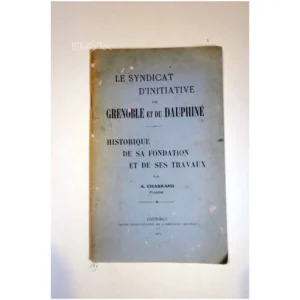 Le syndicat d'initiative de Grenoble et ...Chabrand 1912