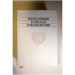 Encyclopédie familiale d'homéopathie... Jean-René Fleming 1987