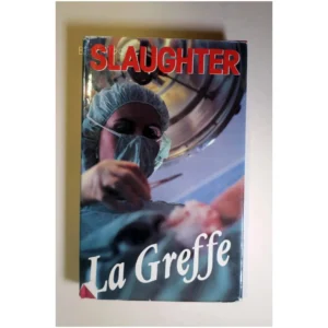 La greffe...Slaughter France Loisirs 1988